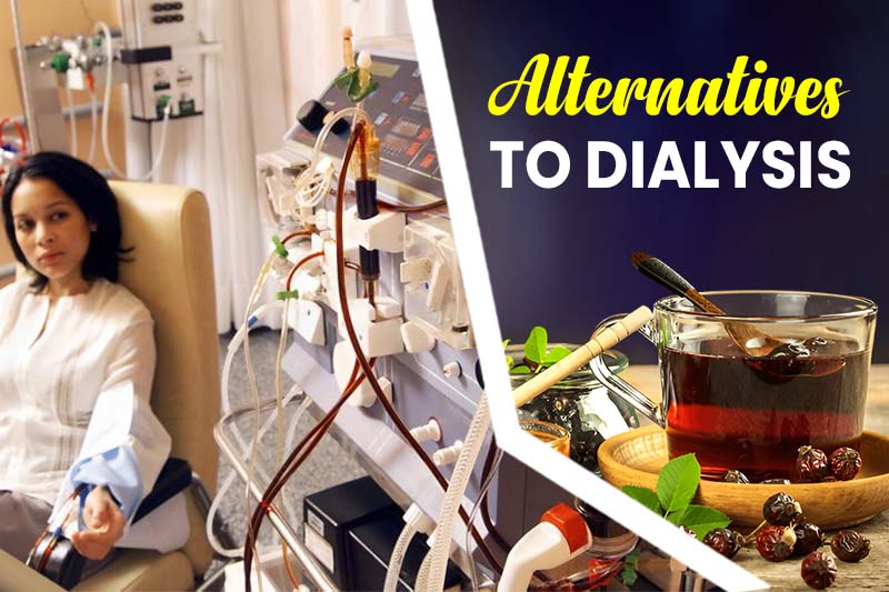Alternatives to Dialysis